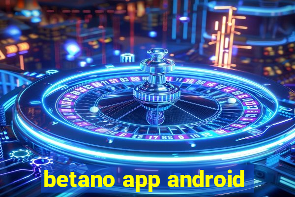 betano app android